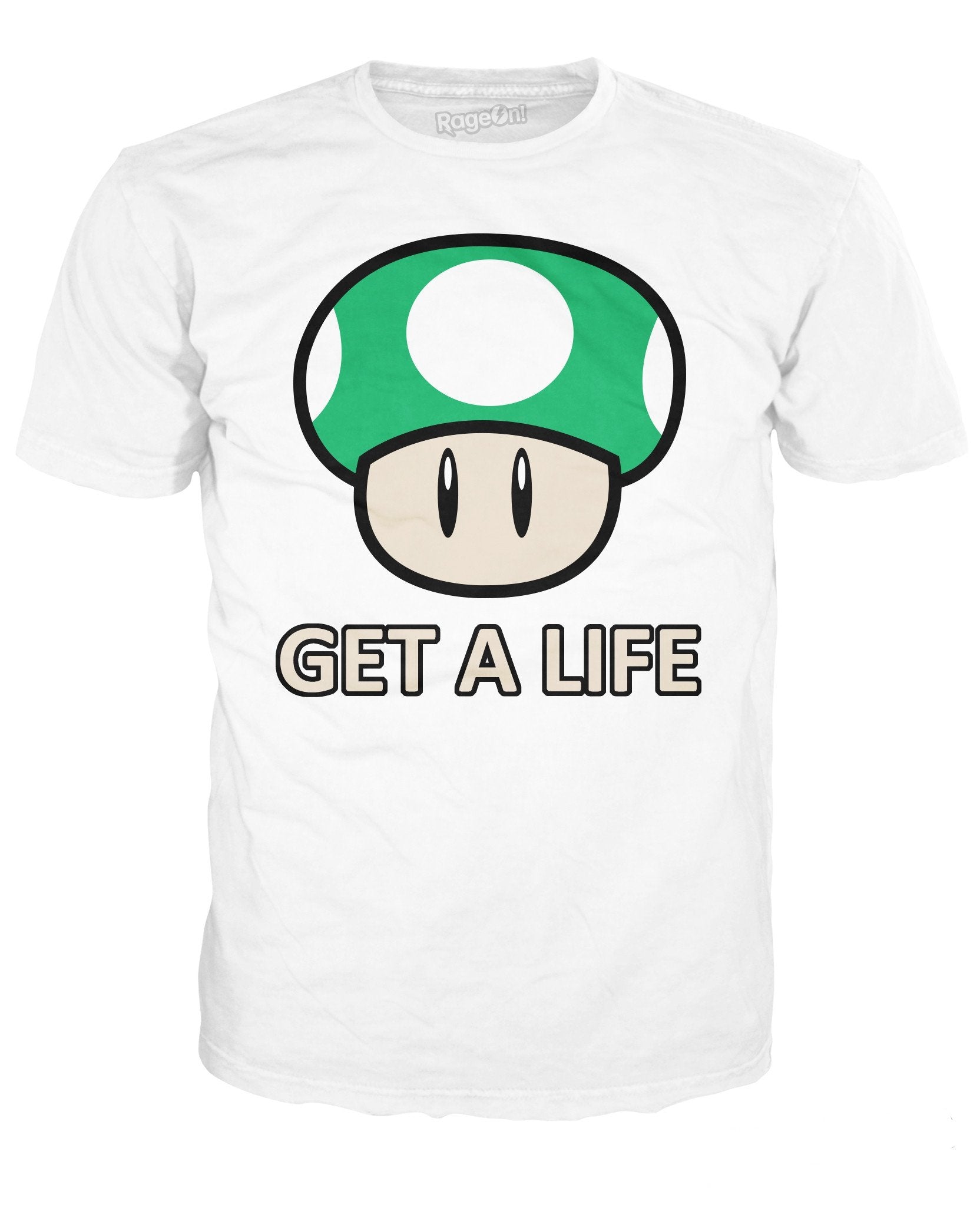 Get a Life T-Shirt