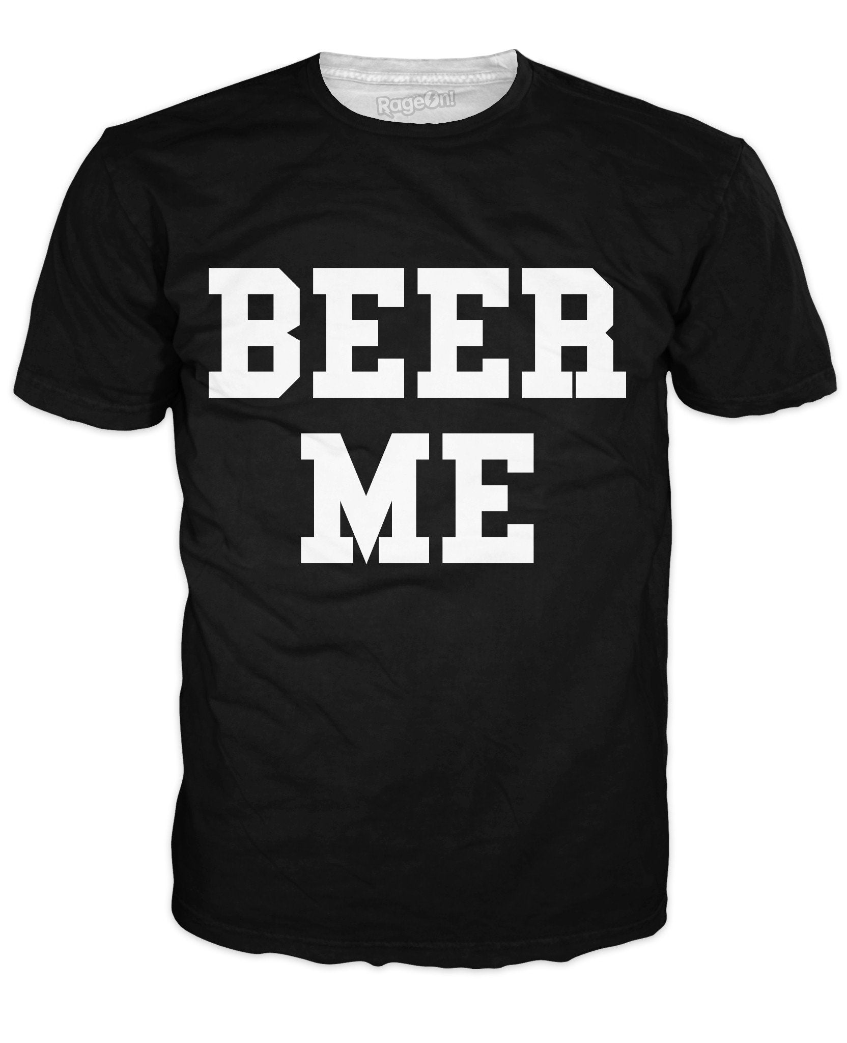 Beer Me T-Shirt